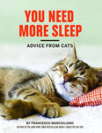 You Need More Sleep: Advice from Cats